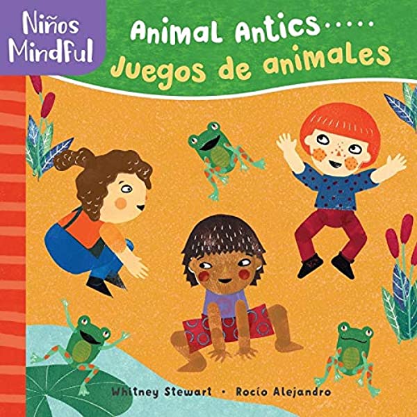 Niños Mindful: Animal Antics/Juegos de animales book cover